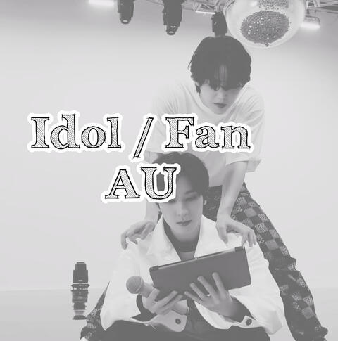 Woncheol Idol/Fan AU